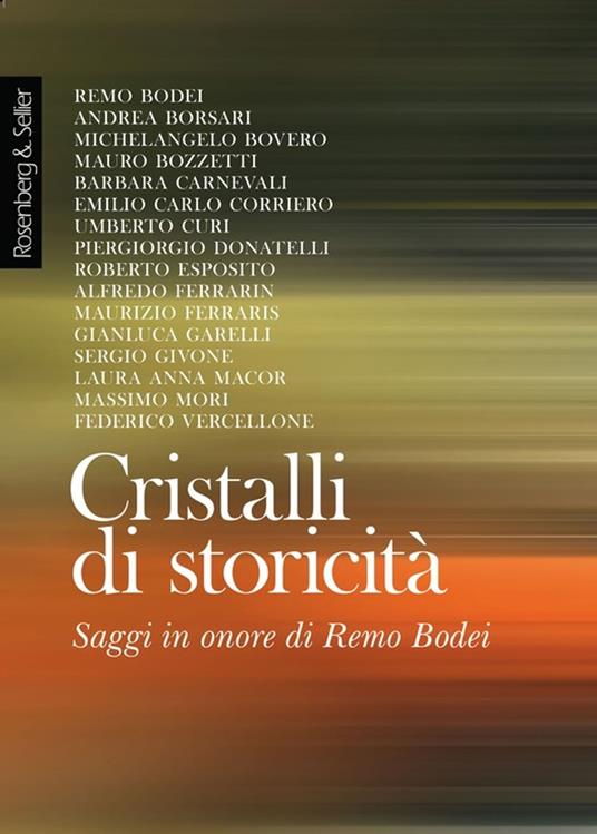 Cristalli di storicità - Emilio Carlo Corriero,Federico Vercellone - ebook