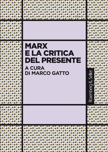Marx e la critica del presente - Marco Gatto - ebook