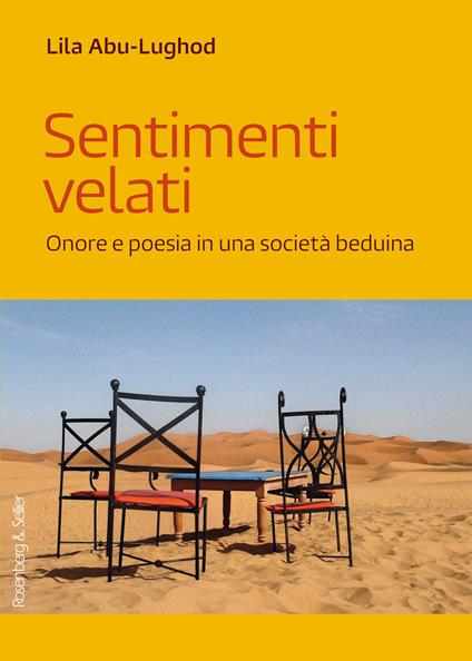 Sentimenti velati. Onore e poesia in una società beduina - Lila Abu-Lughod,Vanessa Maher,Paola Sacchi - ebook