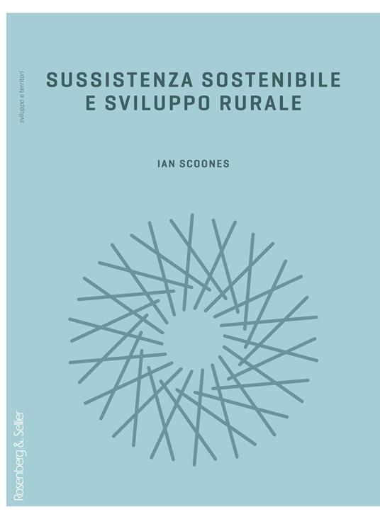 Sussistenza sostenibile e sviluppo rurale - Ian Scoones - copertina
