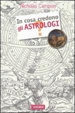 In cosa credono gli astrologi?