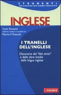 I tranelli dell'inglese - Carlo Rossetti,Marina V. Rossetti - copertina