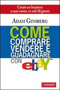 Come comprare, vendere e guadagnare con eBay - Adam Ginsberg - 4