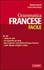 Grammatica francese facile. Ediz. bilingue
