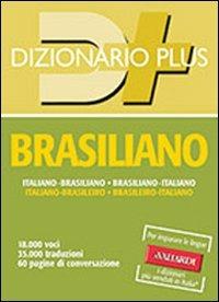 Dizionario brasiliano. Italiano-brasiliano, brasiliano-italiano - Antonella Annovazzi - copertina