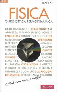 Fisica. Vol. 2: Onde, ottica, termodinamica. - Giuseppe Bruzzaniti,Ugo Bruzzo - copertina