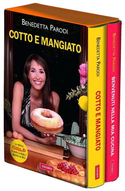 Cotto e mangiato-Benvenuti nella mia cucina - Benedetta Parodi - copertina