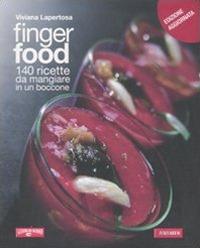 Finger food. 140 ricette da mangiare in un boccone - Viviana Lapertosa - copertina