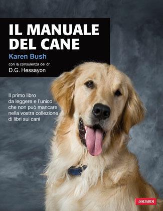 Il manuale del cane - Karen Bush - copertina