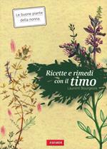 Ricette e rimedi con il timo