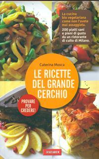 Le ricette del Grande Cerchio