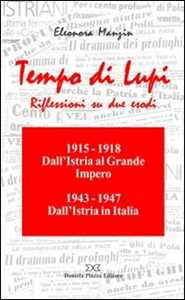 Tempo di lupi. Riflessioni su due esodi