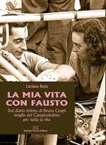 La mia vita con Fausto