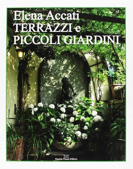 Terrazzi e piccoli giardini - Elena Accati - copertina