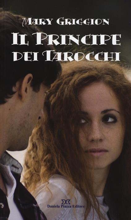 Il principe dei tarocchi - Mary Griggion - copertina