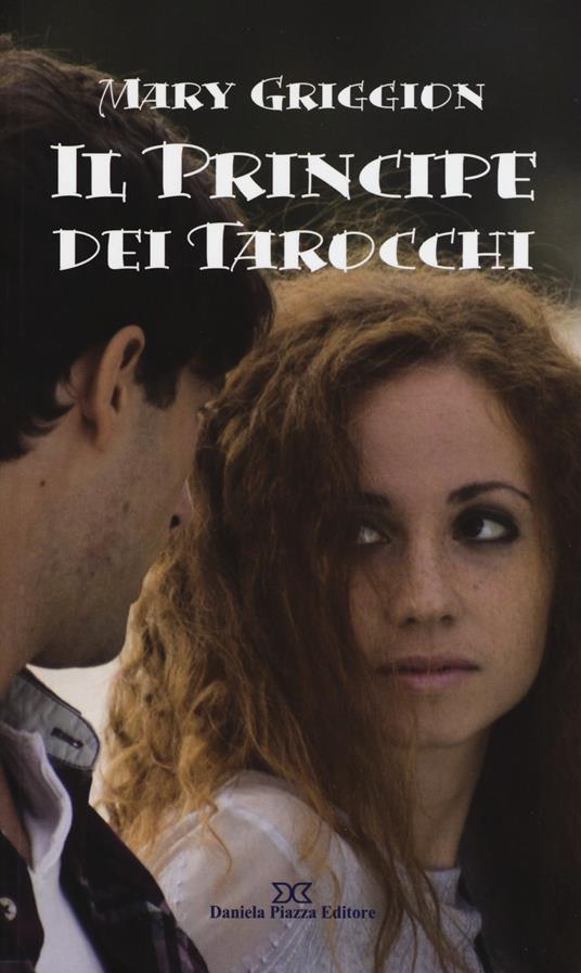 Il principe dei tarocchi - Mary Griggion - copertina