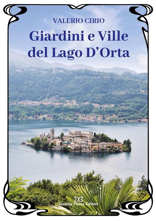 Giardini e ville del lago D'Orta - Valerio Cirio - copertina