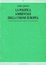 La politica ambientale dell'unione europea