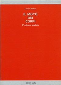 Il moto dei corpi - Luciano Mistura - copertina