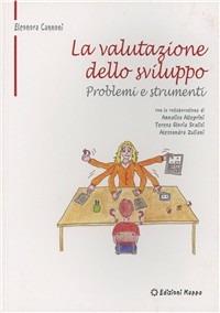 La valutazione dello sviluppo. Problemi e strumenti - Eleonora Cannoni - copertina
