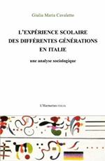 L' expérience scolaire des différentes générations en Italie. Une analyse sociologique