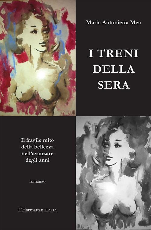 I treni della sera - Maria Antonietta Mea - copertina