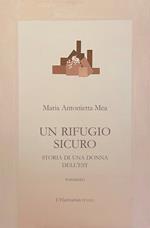Un rifugio sicuro. Storia di una donna dell'Est