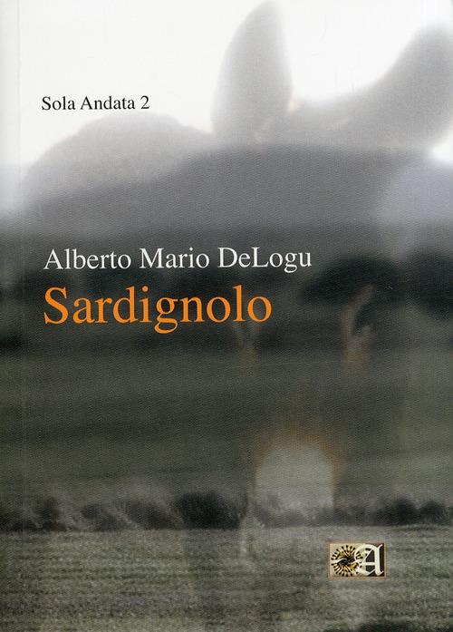 Sardignolo - Alberto Mario DeLogu - copertina