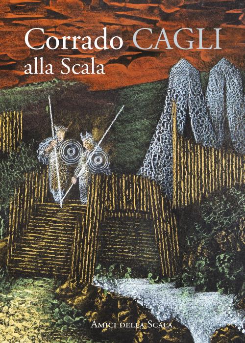 Corrado Cagli alla Scala. Ediz. italiana e inglese - VITTORIA CRESPI MORBIO - copertina