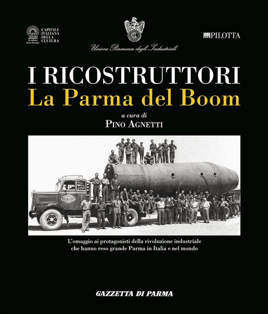 I ricostruttori. La Parma del boom - copertina