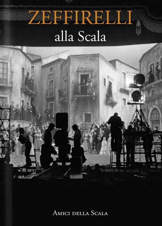 Zeffirelli alla Scala. Ediz. italiana e inglese - Vittoria Crespi Morbio - copertina