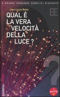 Qual è la vera velocità della luce? - Jean-Louis Bobin - copertina
