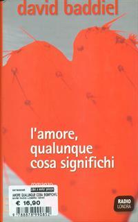 L' amore, qualunque cosa significhi