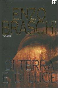 Di terra e di luce - Enzo Braschi - copertina