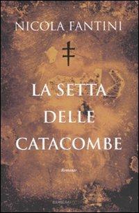 La setta delle catacombe - Nicola Fantini - copertina
