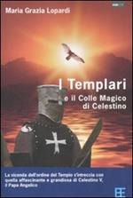 I Templari ed il colle magico di Celestino