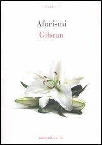 Aforismi - Kahlil Gibran - copertina
