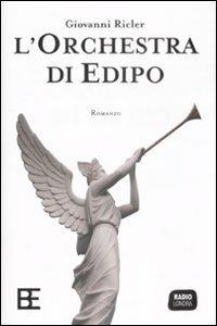 L' orchestra di Edipo - Giovanni Ricler - copertina