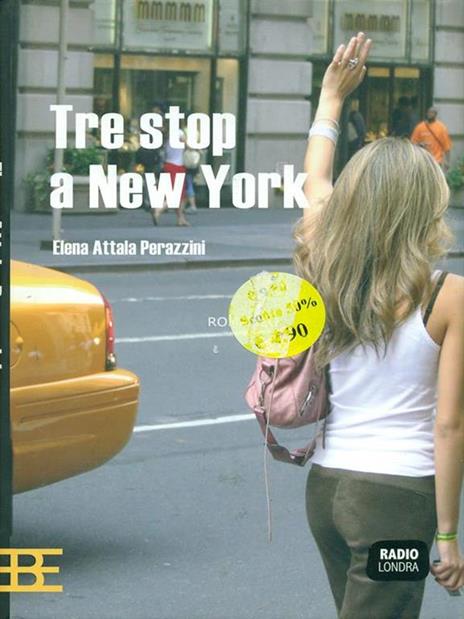 Tre stop a New York - Elena Attala Perazzini - copertina