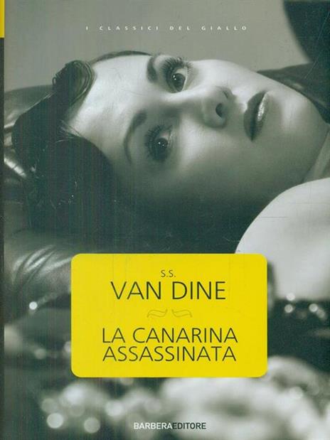 La canarina assassinata - S. S. Van Dine - 6