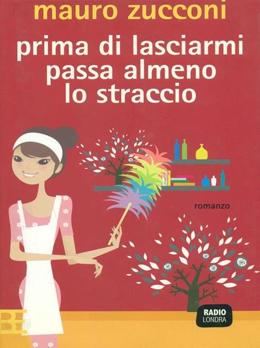 Prima di lasciarmi passa almeno lo straccio - Mauro Zucconi - copertina