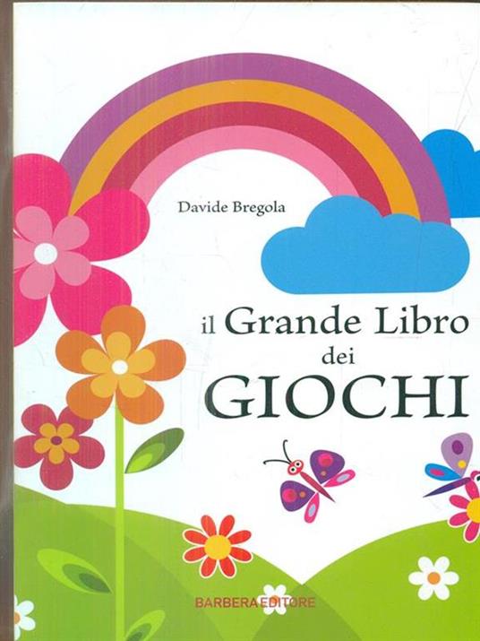 Il grande libro dei giochi - Davide Grebola - copertina