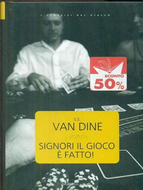 Signori il gioco è fatto! - S. S. Van Dine - copertina