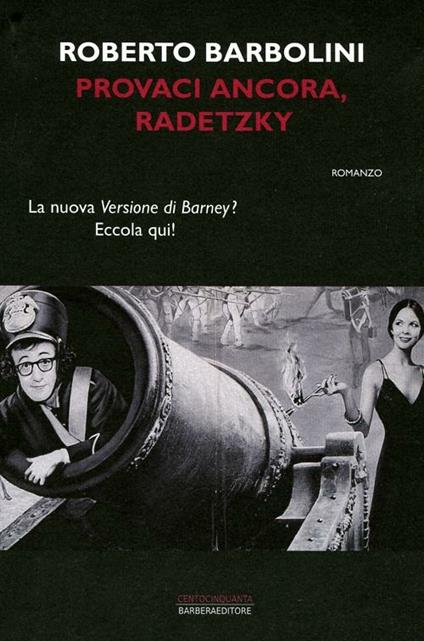 Provaci ancora, Radetzky - Roberto Barbolini - copertina