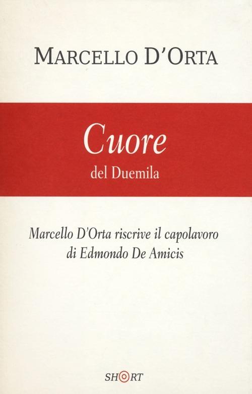 Cuore del Duemila - Marcello D'Orta - copertina