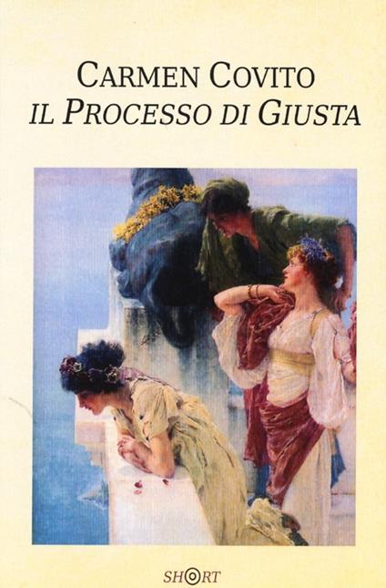 Il processo di Giusta - Carmen Covito - copertina