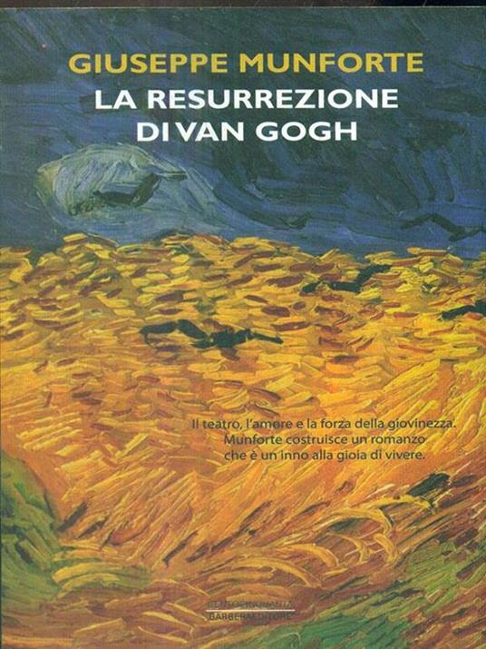 La resurrezione di Van Gogh - Giuseppe Munforte - 4