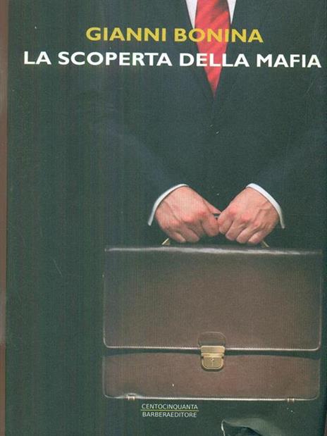La scoperta della mafia - Gianni Bonina - copertina