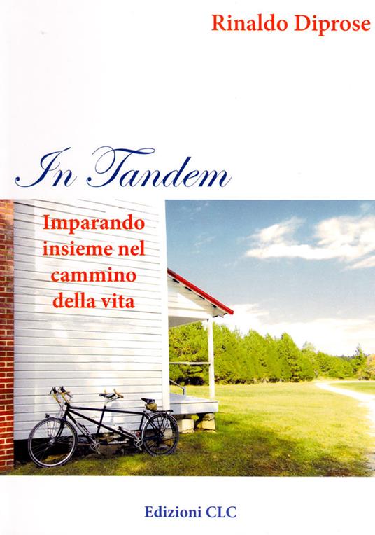 In tandem. Imparando insieme nel cammino della vita - Rinaldo Diprose - copertina