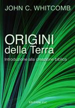 Origini della Terra. Introduzione alla creazione biblica